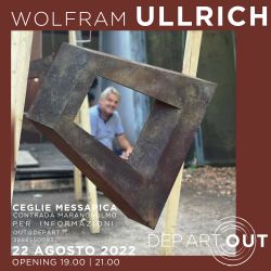 Evento Wolfram Ullrich a Ceglie Messapica 22 agosto 2022