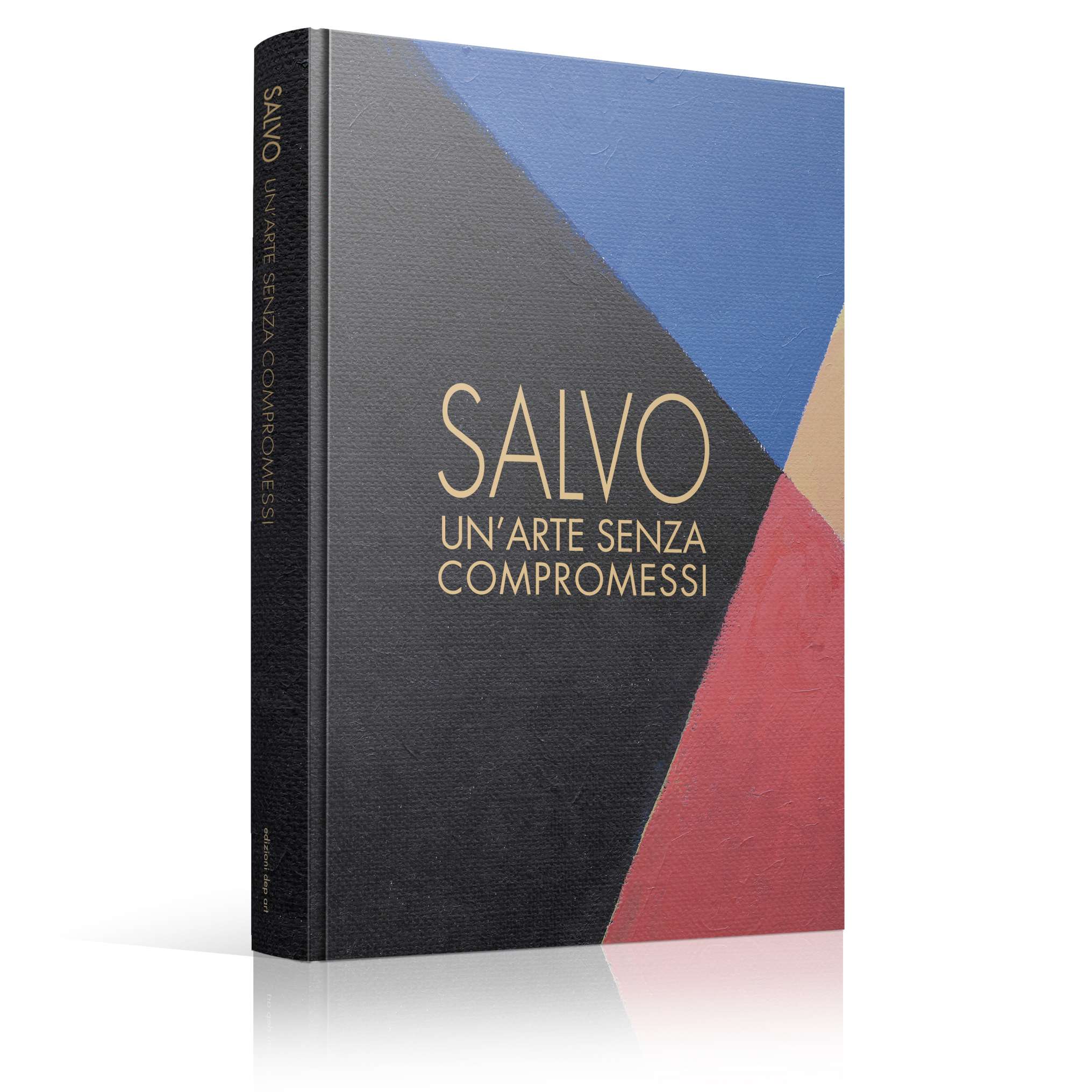 Edizione SALVO Un'arte senza compromessi